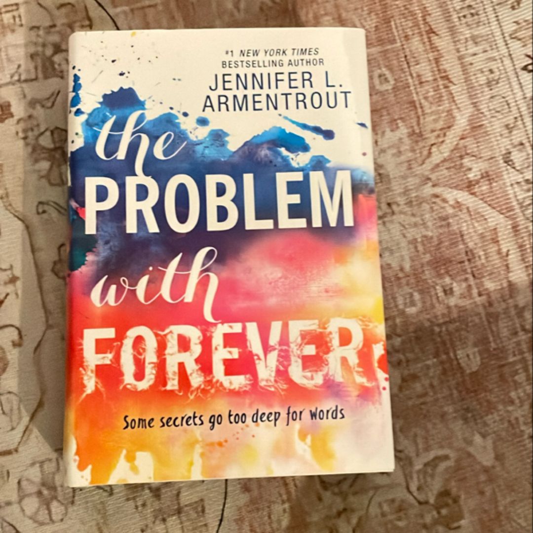 The Problem with Forever *SIGNED*