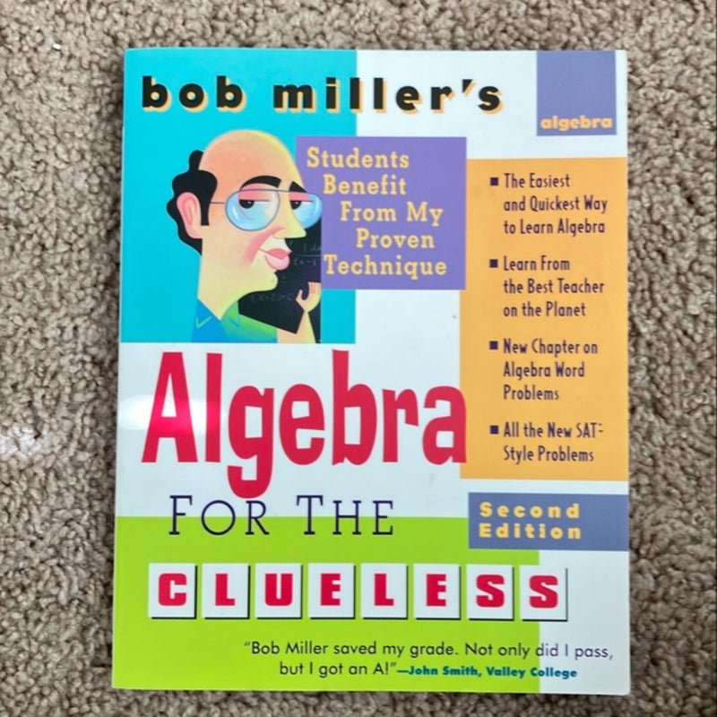 Bob Miller's Algebra for the Clueless