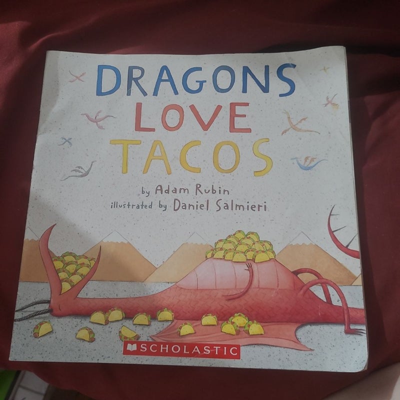 Dragons Love Tacos