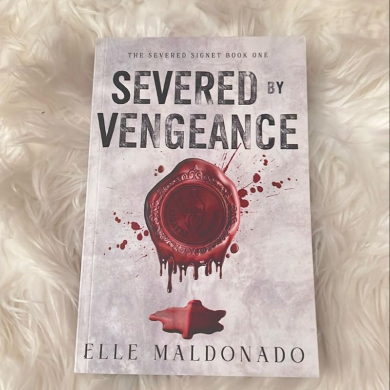 Severed by Vengeance 