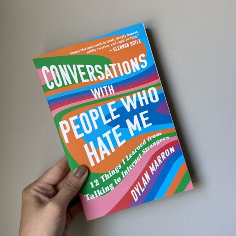 Conversations with People Who Hate Me