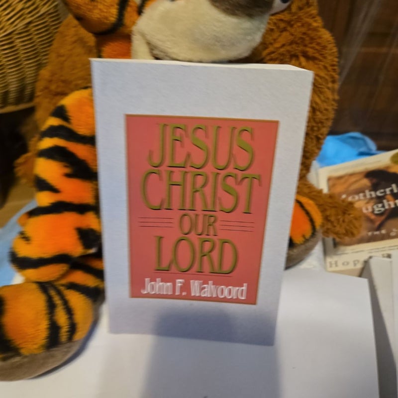 Jesus Christ Our Lord