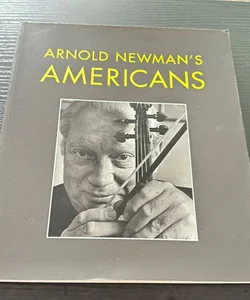 Arnold Newman’s Americans 