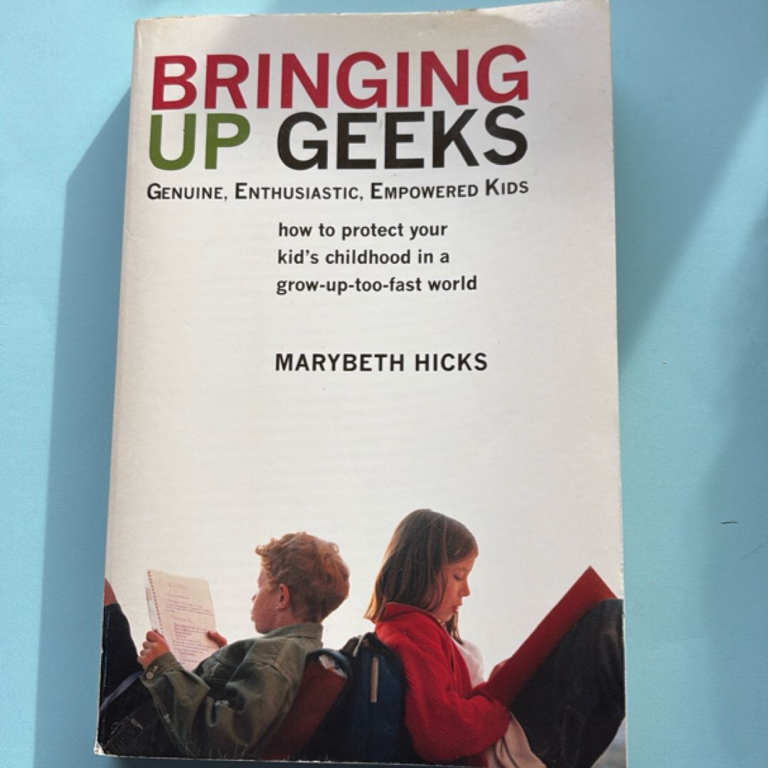 Bringing up Geeks