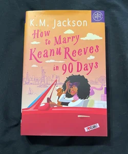 How to Marry Keanu Reeves in 90 Days (BOTM) 