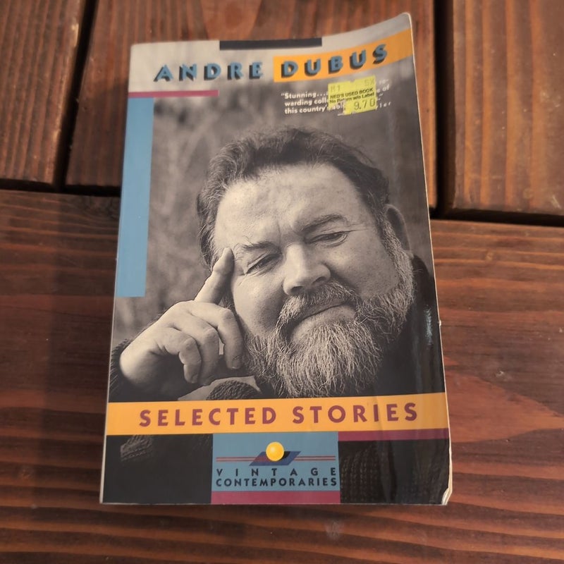 Selected Stories of Andre Dubus