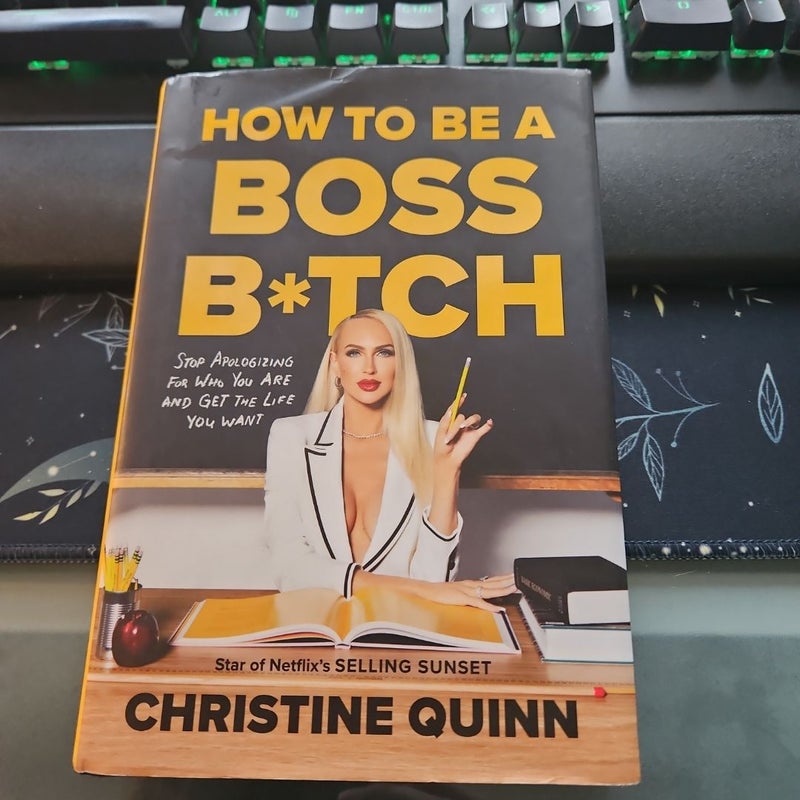How to Be a Boss B*tch