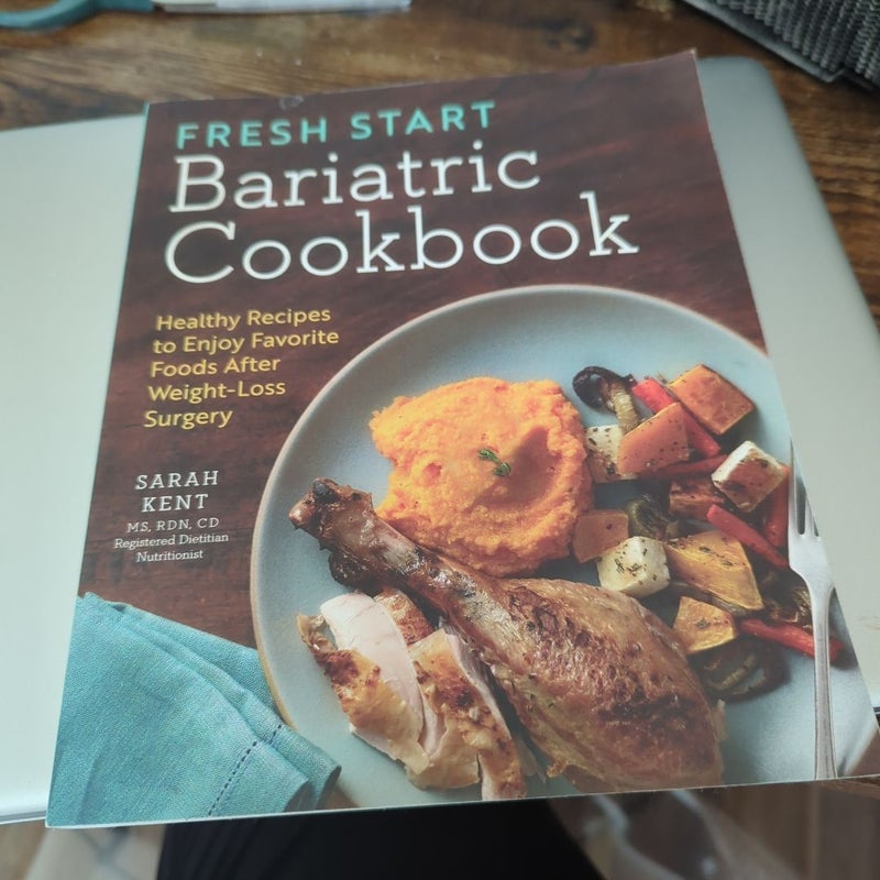 Fresh Start Bariatric Cookbook