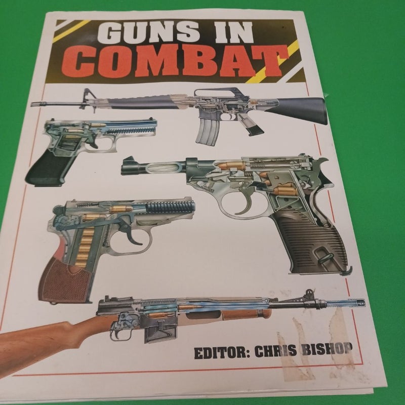 Guns in Combat