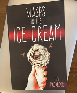 Wasps in the Ice Cream