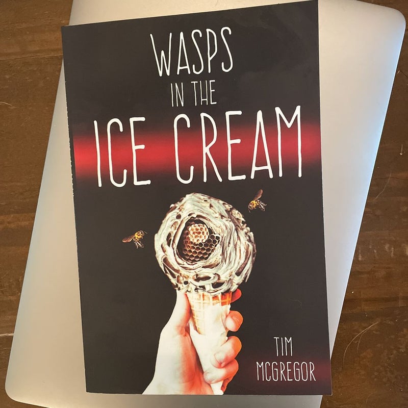 Wasps in the Ice Cream