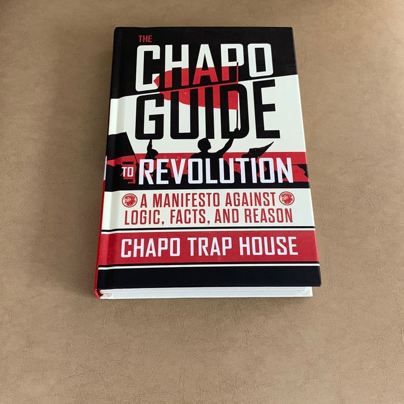 The Chapo Guide to Revolution 