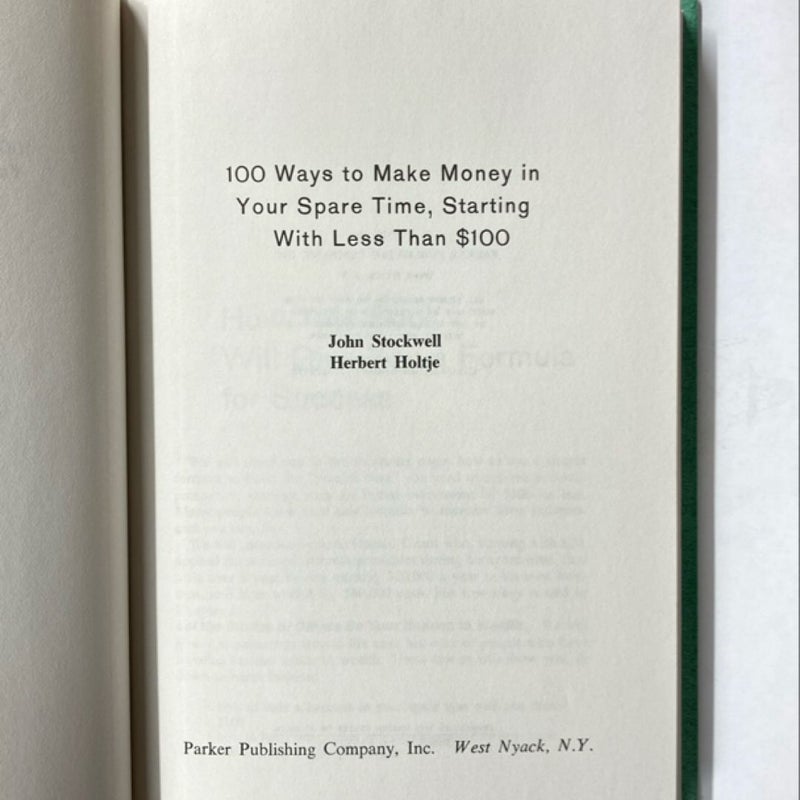 One Hundred Ways to Make Money in Your Spare Time, Starting with Less Than One-Hundred Dollars