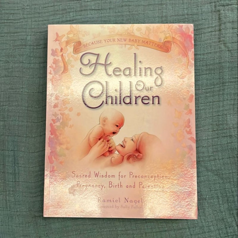 Healing Our Children