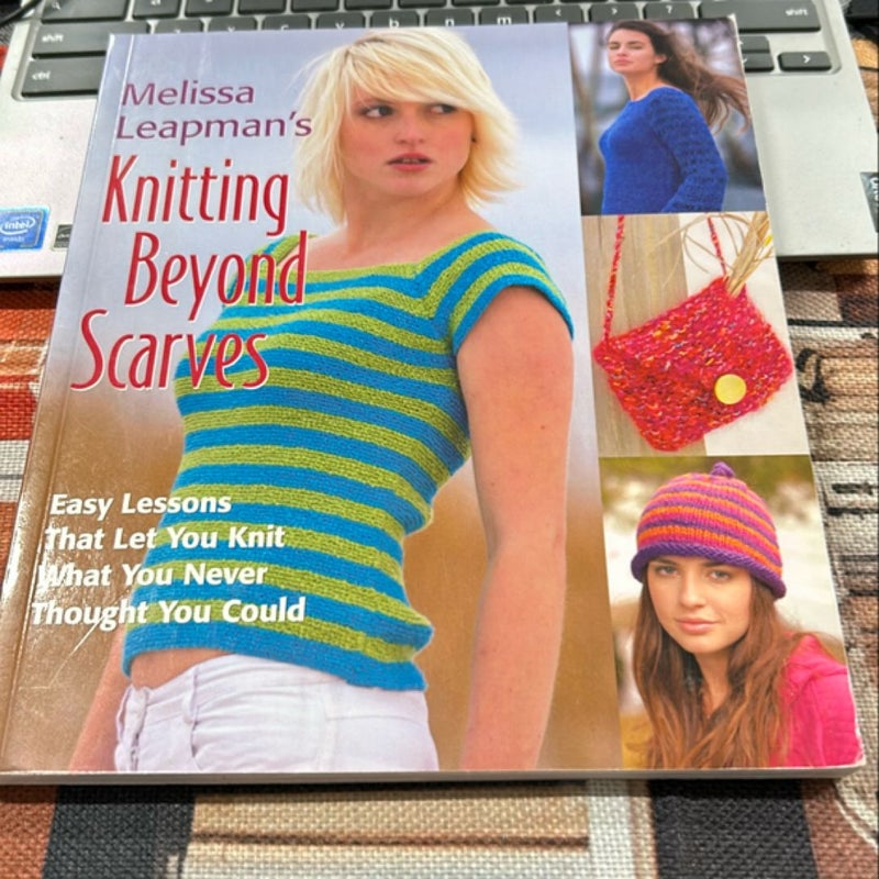 Knitting Beyond Scarves