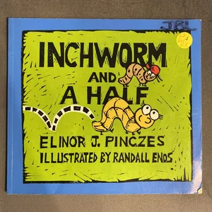 Inchworm and a Half