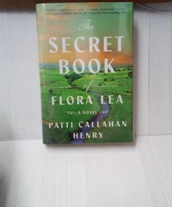 The Secret Book of Flora Lea