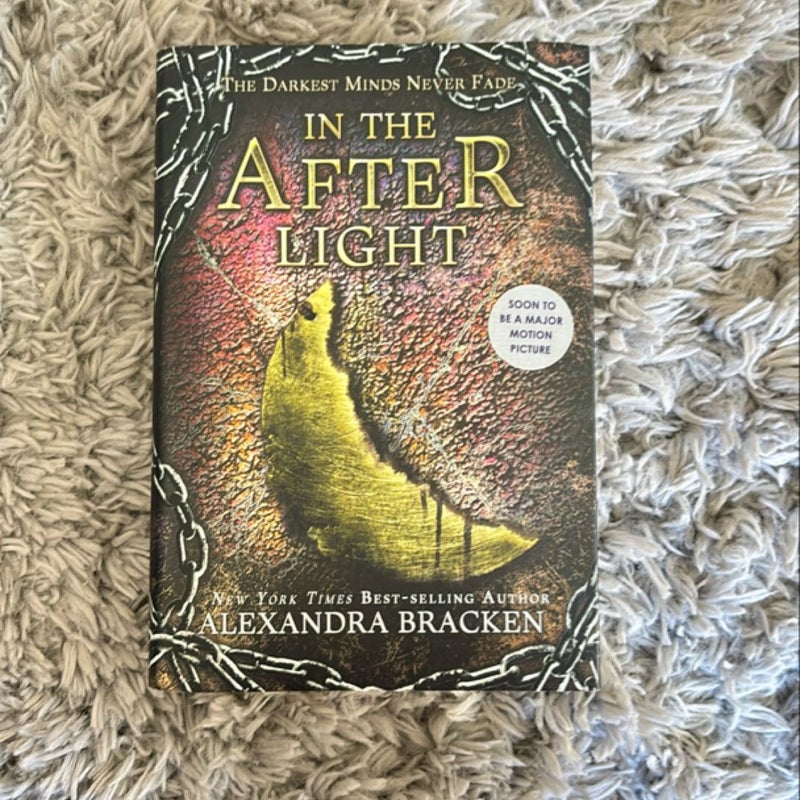 In the Afterlight (a Darkest Minds Novel, Book 3)