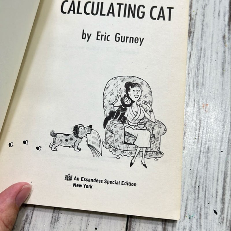 How To Live with a Calculating Cat