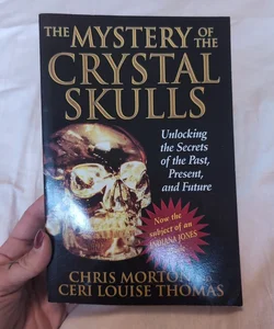 The Myster of the Crystal Skulls 