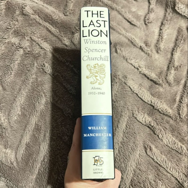 Last Lion, the: Winston Spencer Churchill Alone 1932-1940 - Volume 2