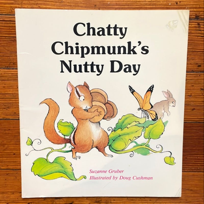 Chatty Chipmunk's Nutty Day