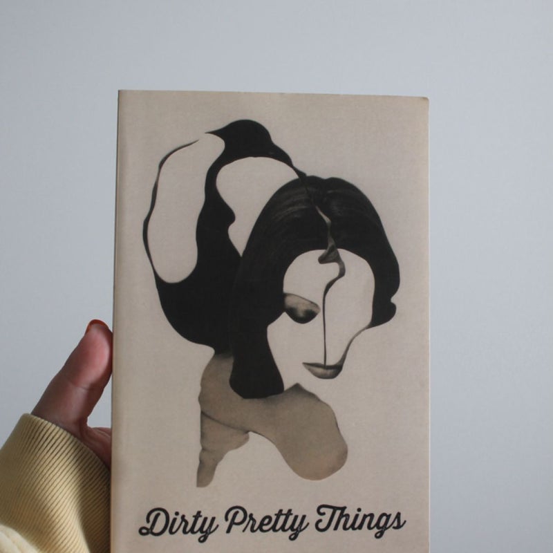 Dirty Pretty Things