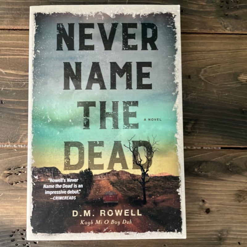 Never Name the Dead