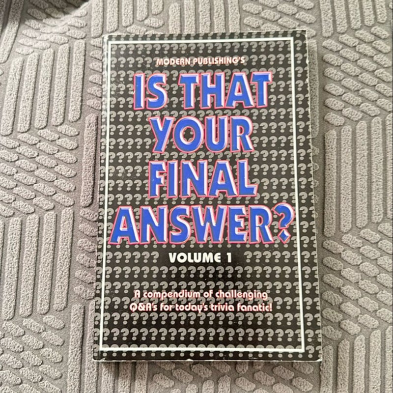 Is That Your Final Answer?