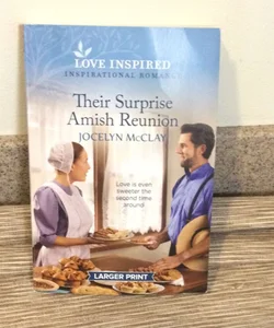 Their Surprise Amish Reunion. Larger print edition, July 2024