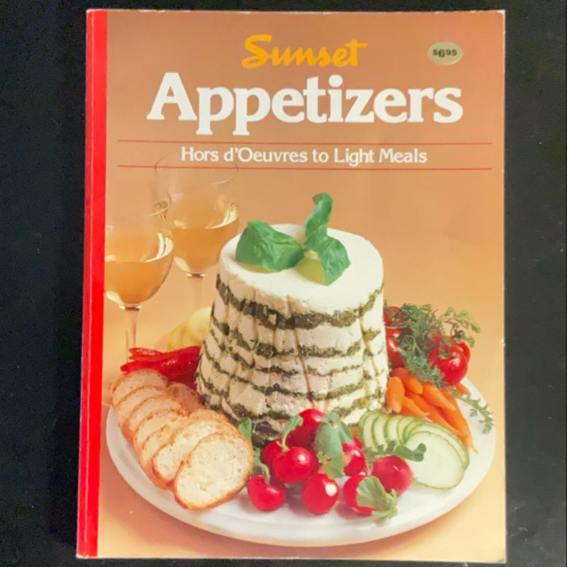 Sunset Appetizers : Hors d'Oeuvres to Light Meals