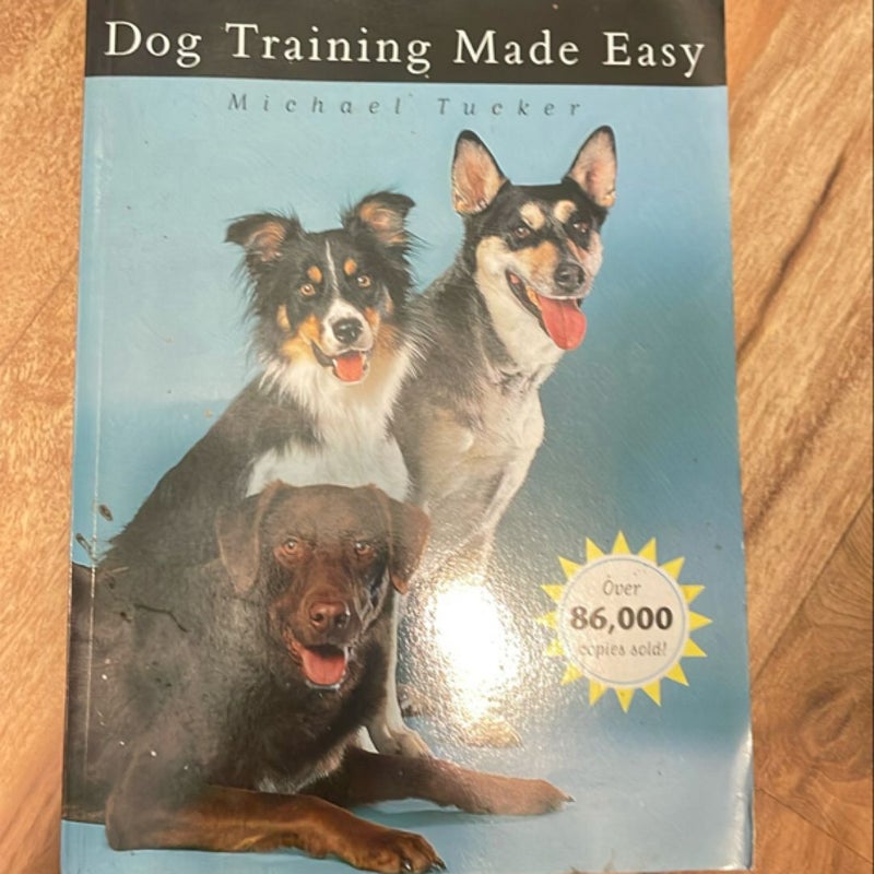 Dog Training Made Easy