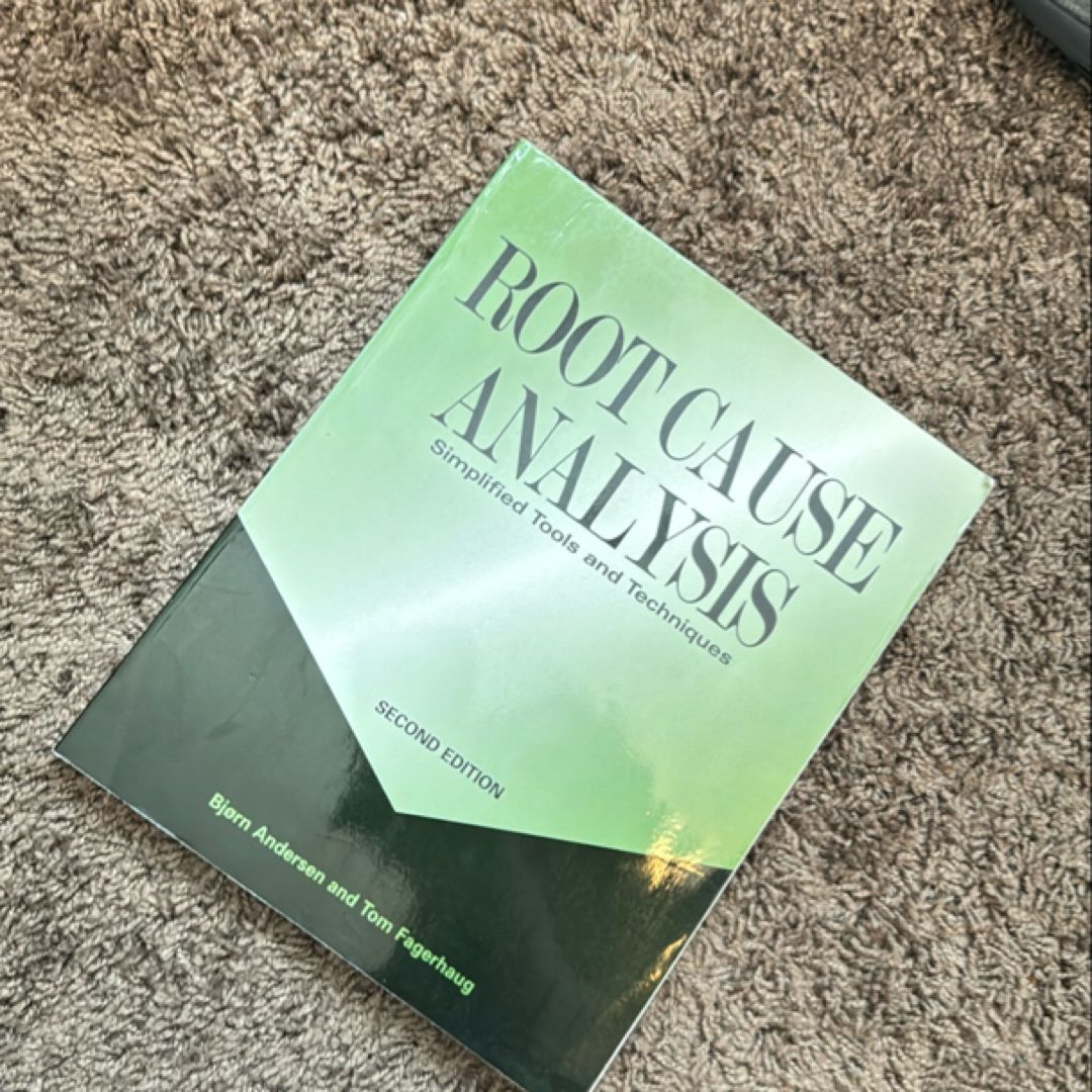 Root Cause Analysis by Bjørn Andersen, Tom Fagerhaug
