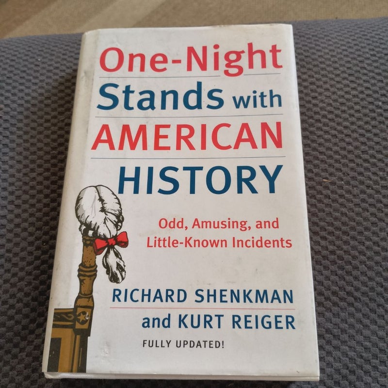 One night stands with American History