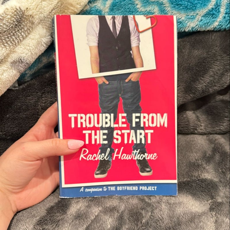 Trouble From the Start