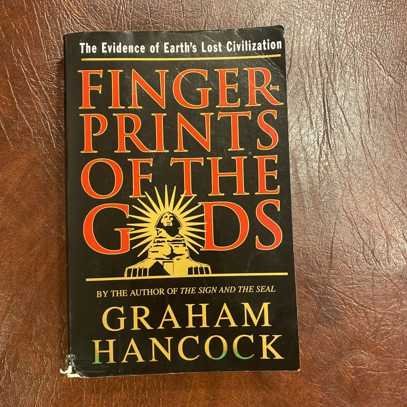 Fingerprints of the Gods: The Evidence of Earth's Lost Civilization by  Graham Hancock, Paperback