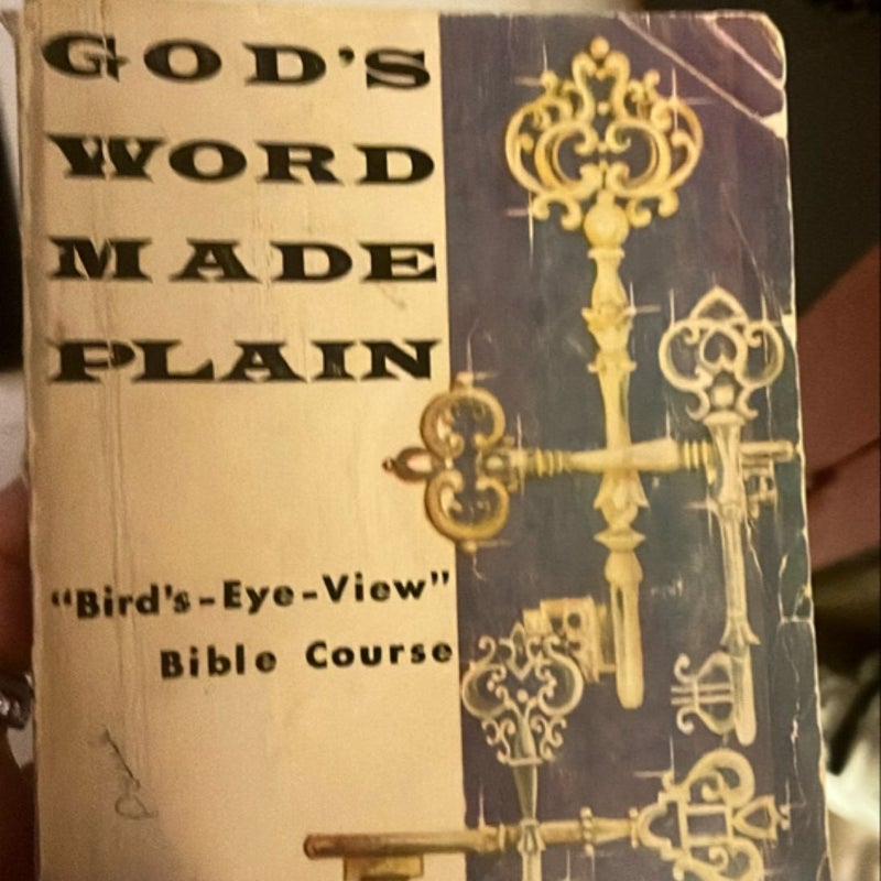GOD’S WORD MADE PLAIN