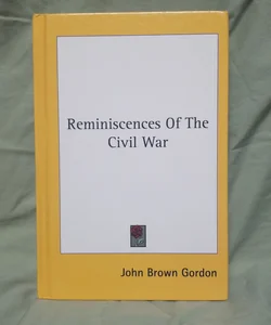 Reminiscences of the Civil War