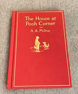 The House at Pooh Corner: Classic Gift Edition