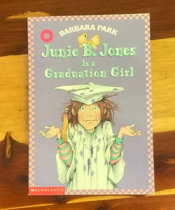 Junie B. Jones Is a Graduation Girl