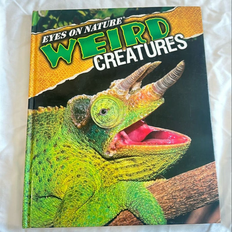 Eyes on nature WEIRD creatures