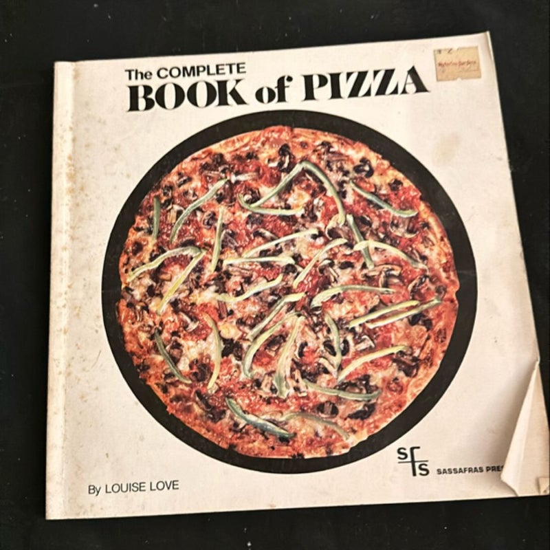 The Complete Book of Pizza