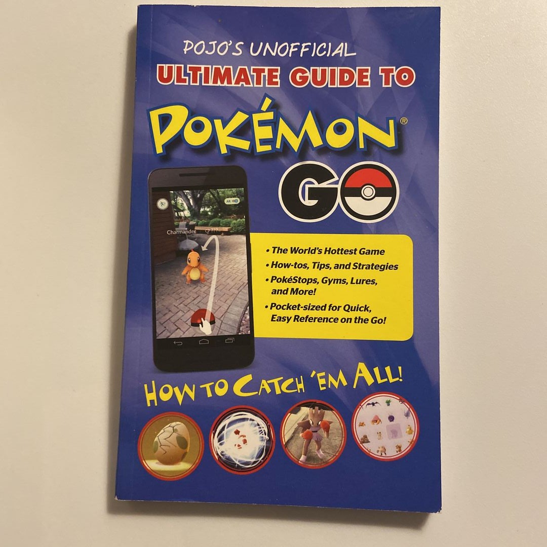 Pojos Unofficial Ultimate Guide To Pokemon Go By Triumph Books Paperback Pangobooks 9145