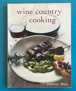 Wine Country Cooking