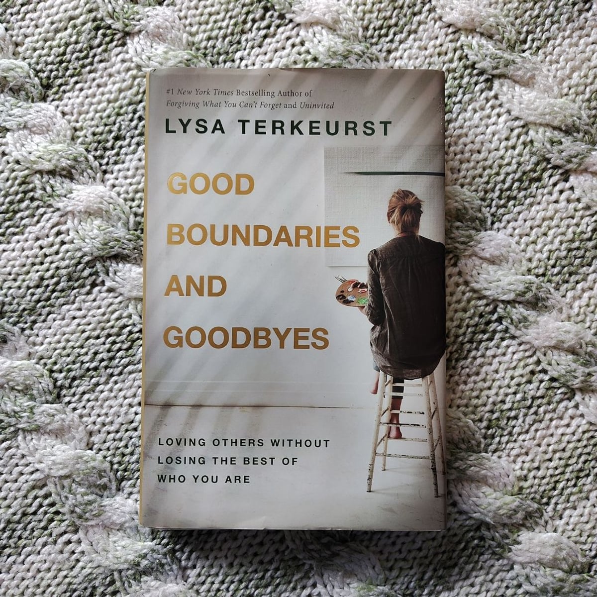 Good Boundaries and Goodbyes by Lysa TerKeurst