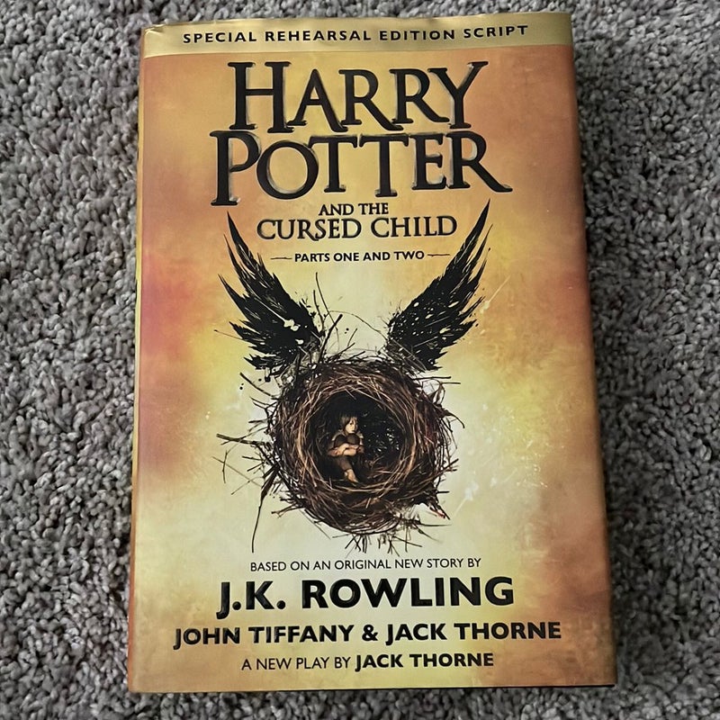 Harry Potter and the Cursed Child Parts One and Two (Special Rehearsal Edition Script)