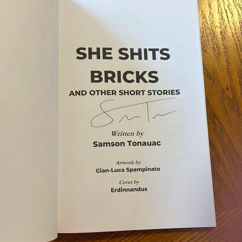 She Shits Bricks and Other Short Stories