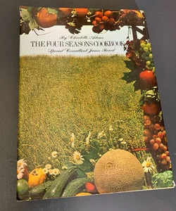 The Four Seasons Cookbook 