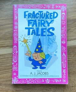 Fractured Fairy Tales