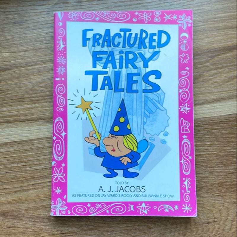 Fractured Fairy Tales